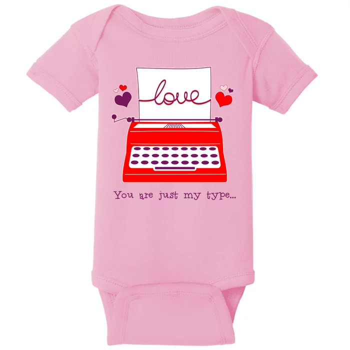 Funny Cute Valentines Day You Are Just My Type Typewriter Love Baby Bodysuit