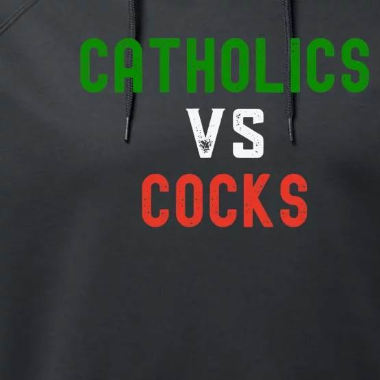 Funny Catholics VS Cocks Religious Performance Fleece Hoodie