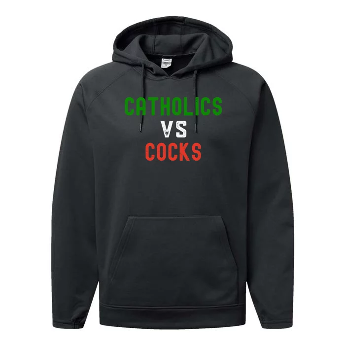 Funny Catholics VS Cocks Religious Performance Fleece Hoodie