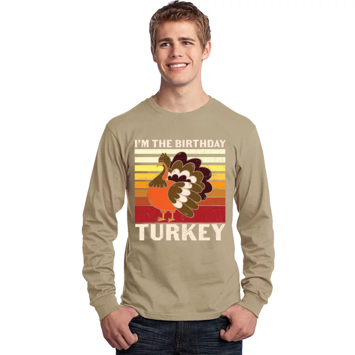 Funny Cute Vintage Thanksgiving I'm Birthday Turkey Long Sleeve Shirt