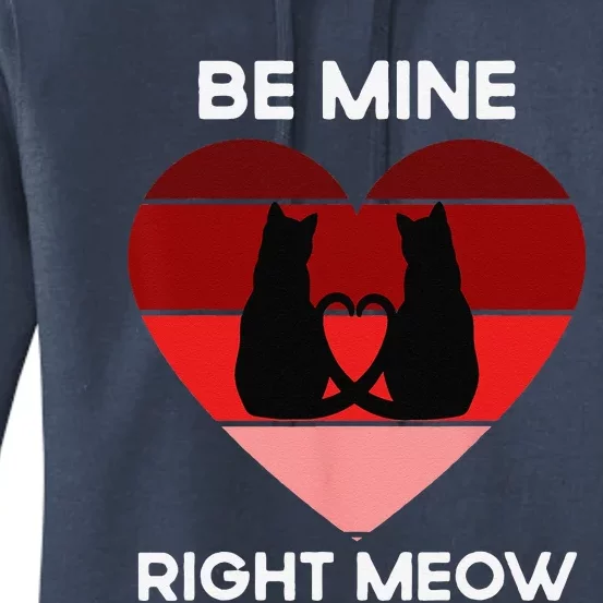 Funny Cat Valentines Day Be Mine Meow Cat Lover Women's Pullover Hoodie