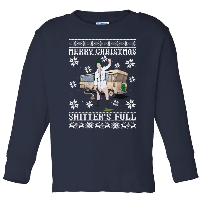 Funny Christmas Vacation Merry Christmas Shitters Full Christmas Ugly Toddler Long Sleeve Shirt