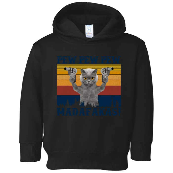 Funny Cat Vintage Pewpewpew Madafakas Cat Crazy Pew Vintage Toddler Hoodie