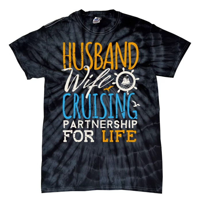 Family Cruise Vacation Husband Wife Cruising Couples Tie-Dye T-Shirt