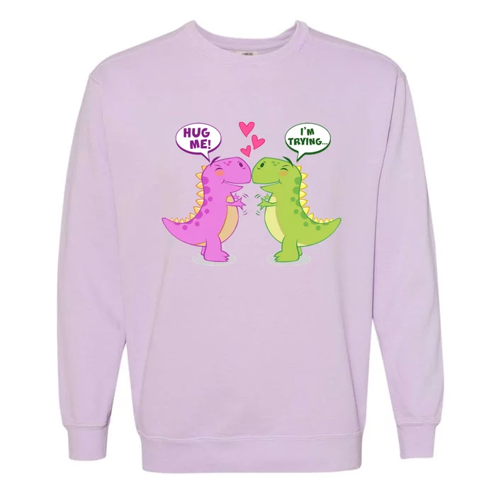 Funny Cute Valentines Day T Rex Dinosaurs Hug Garment-Dyed Sweatshirt