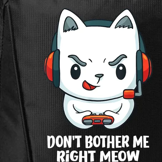 Funny Cat Video Gamer Dont Bother Me Right Meow City Backpack