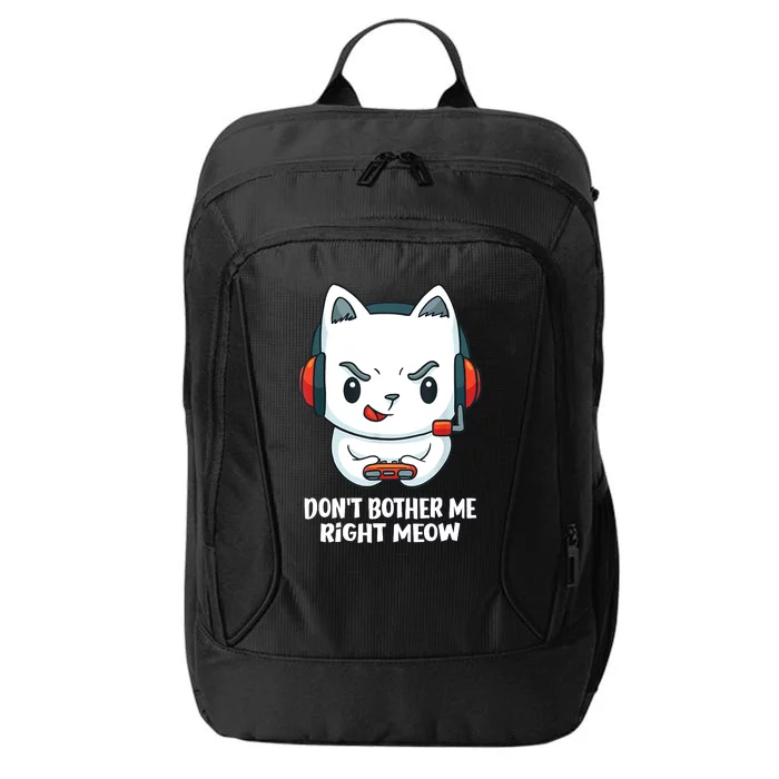 Funny Cat Video Gamer Dont Bother Me Right Meow City Backpack