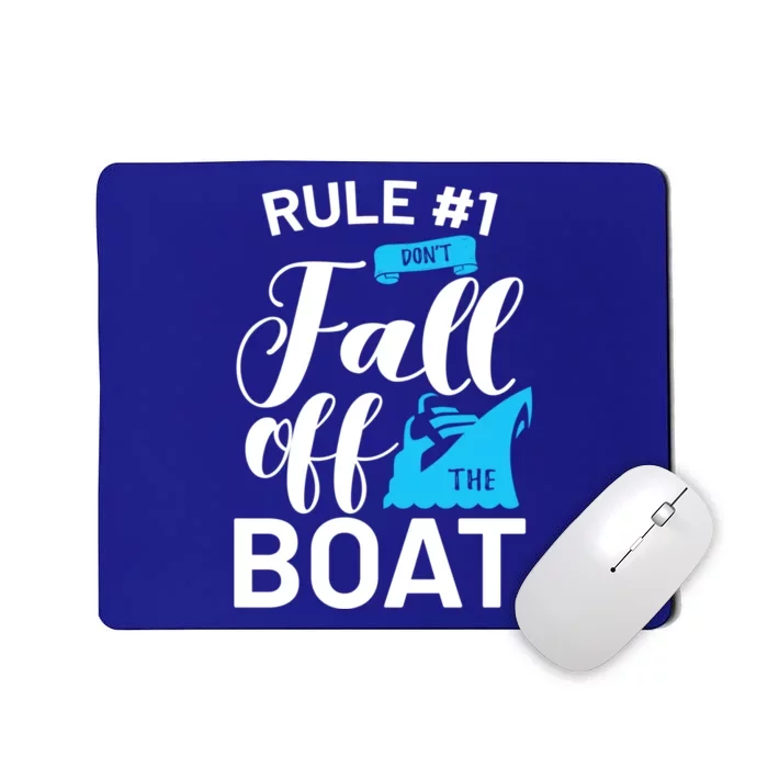 Funny Cruise Vacation Rule 1 Dont Fall Off The Boat Funny Gift Mousepad