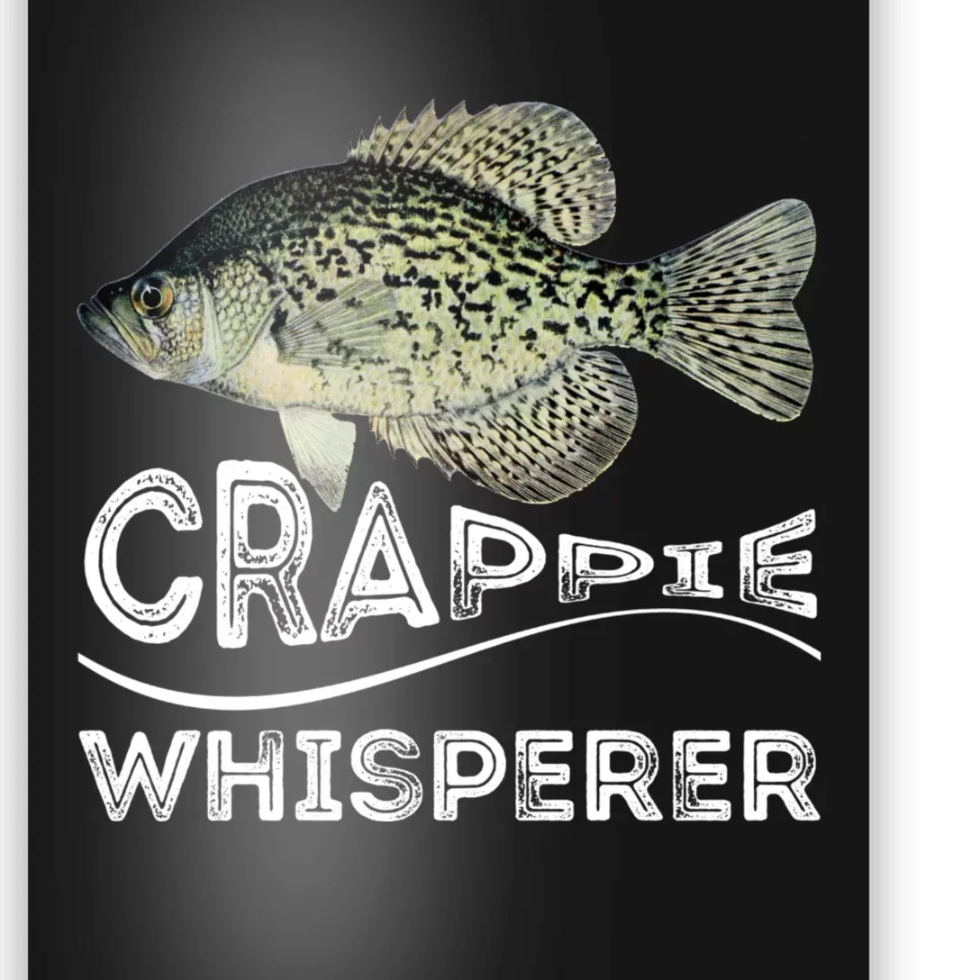 Funny Crappie Whisperer Fishing Black Crappie Lake Fish Gift Poster