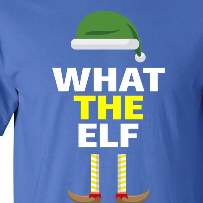 Funny Christmas What The Elf Distressed Gift Tall T-Shirt