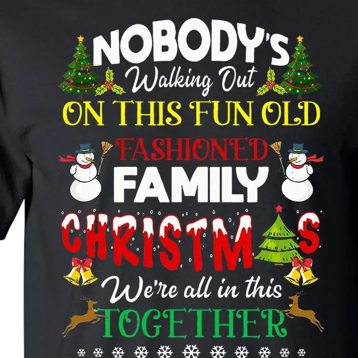 Family Christmas we are all in this together Merry Xmas Tall T-Shirt