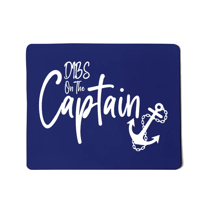 Funny Captain Wife Dibs on the Captain Mousepad