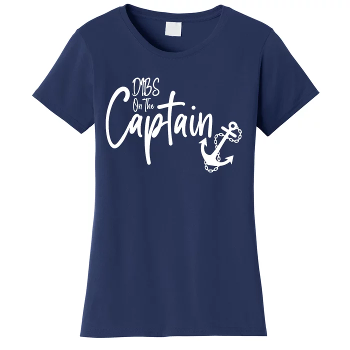 Funny Captain Wife Dibs on the Captain Women's T-Shirt