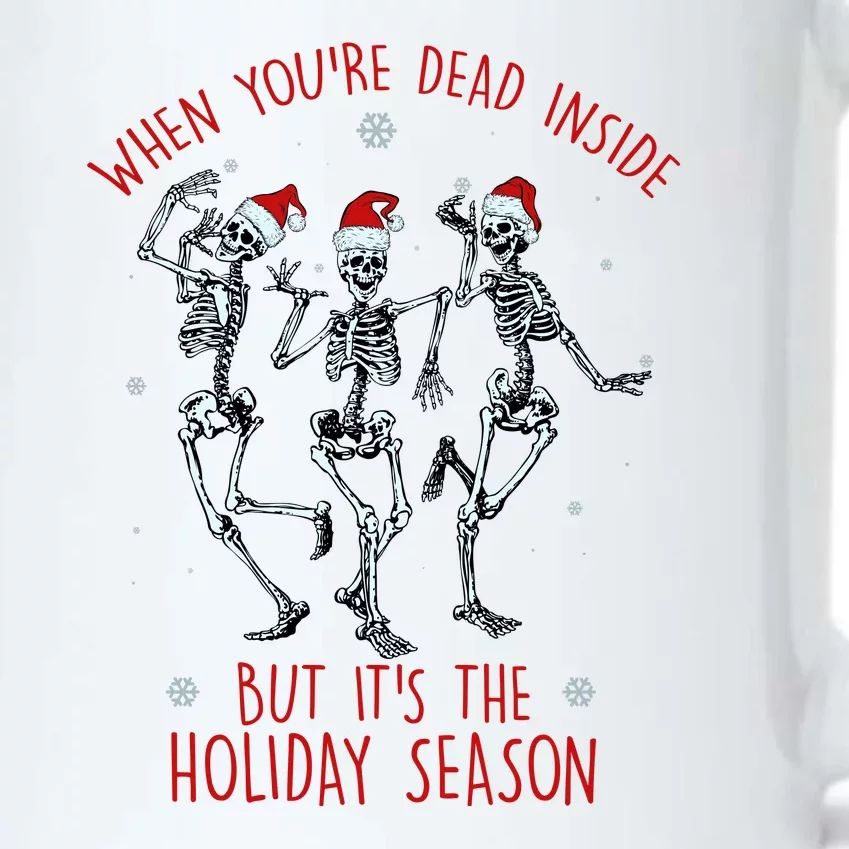 Funny Christmasween When You're Dead Inside But It's The Holiday Season Skeletons Black Color Changing Mug