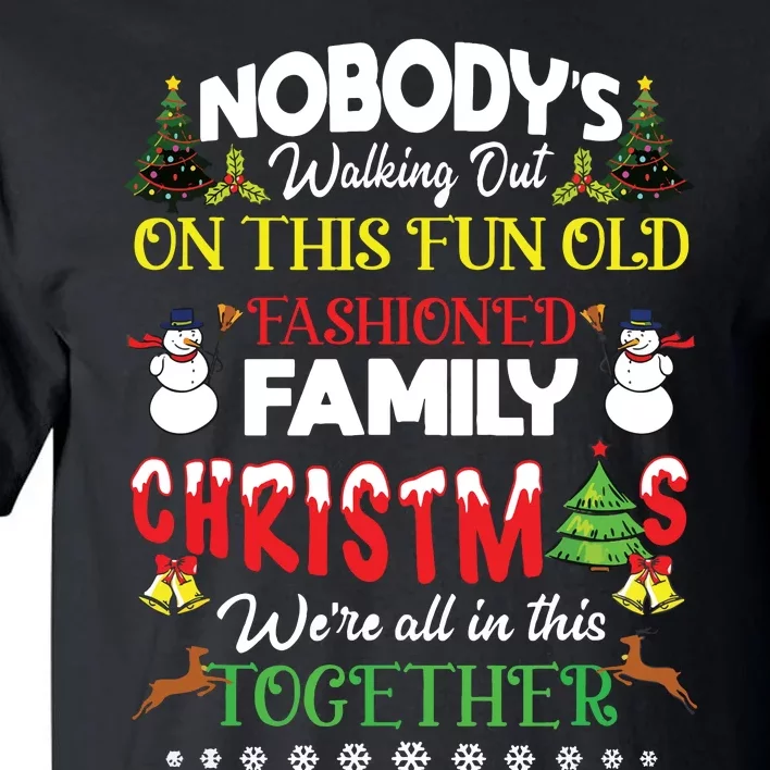 Family Christmas We Are All In This Together Merry Xmas Tall T-Shirt