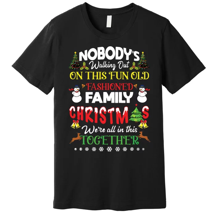 Family Christmas We Are All In This Together Merry Xmas Premium T-Shirt