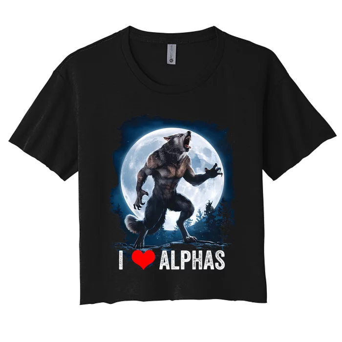 Funny Cringe Werewolf Wolf Meme I Heart Alphas I Love Alphas Women's Crop Top Tee