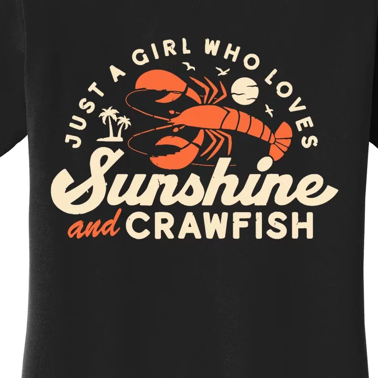 Funny Crawfish Wo Cajun Boil Girl Party Festival Women's T-Shirt