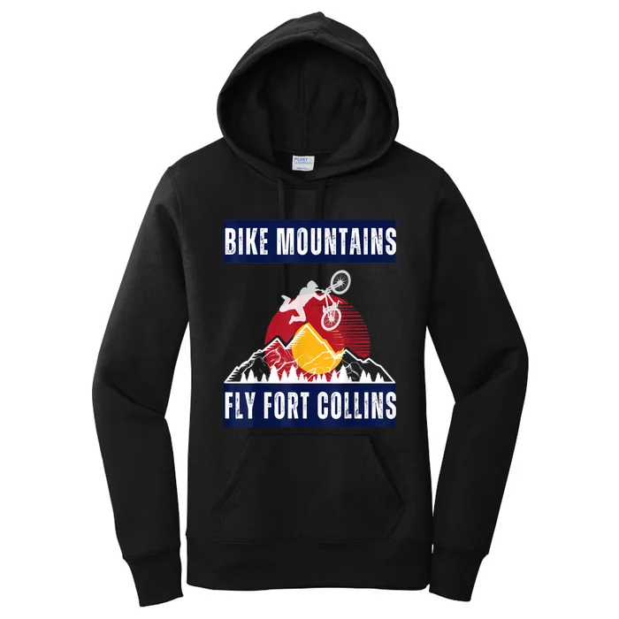 Fort Collins: Where Bikers And Mountain Meet Women's Pullover Hoodie