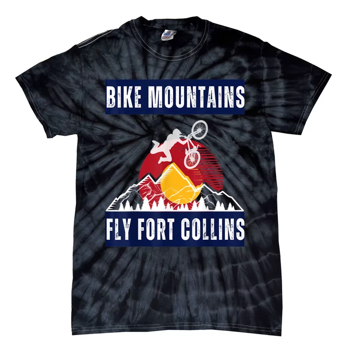 Fort Collins: Where Bikers And Mountain Meet Tie-Dye T-Shirt