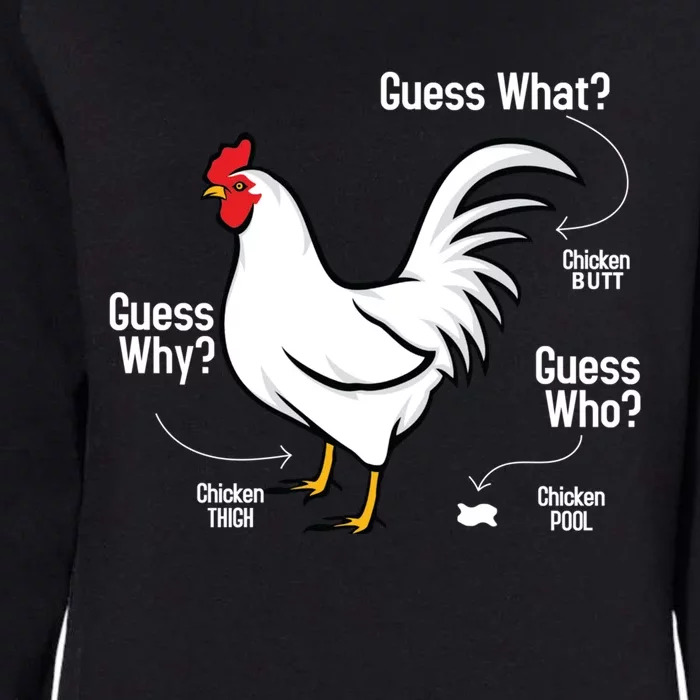 Funny Chicken What Chicken Butt Farming Lovers Gifts Womens California Wash Sweatshirt