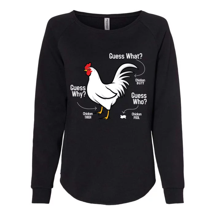 Funny Chicken What Chicken Butt Farming Lovers Gifts Womens California Wash Sweatshirt