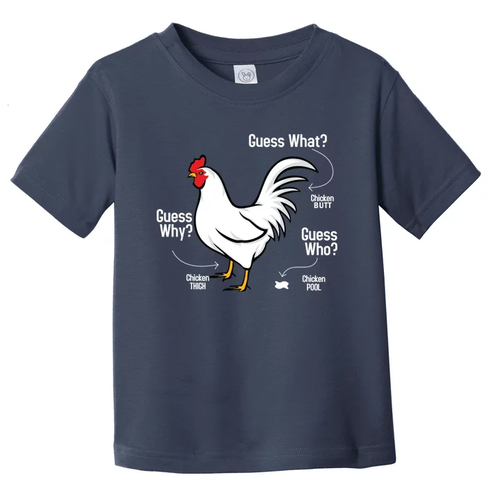 Funny Chicken What Chicken Butt Farming Lovers Gifts Toddler T-Shirt