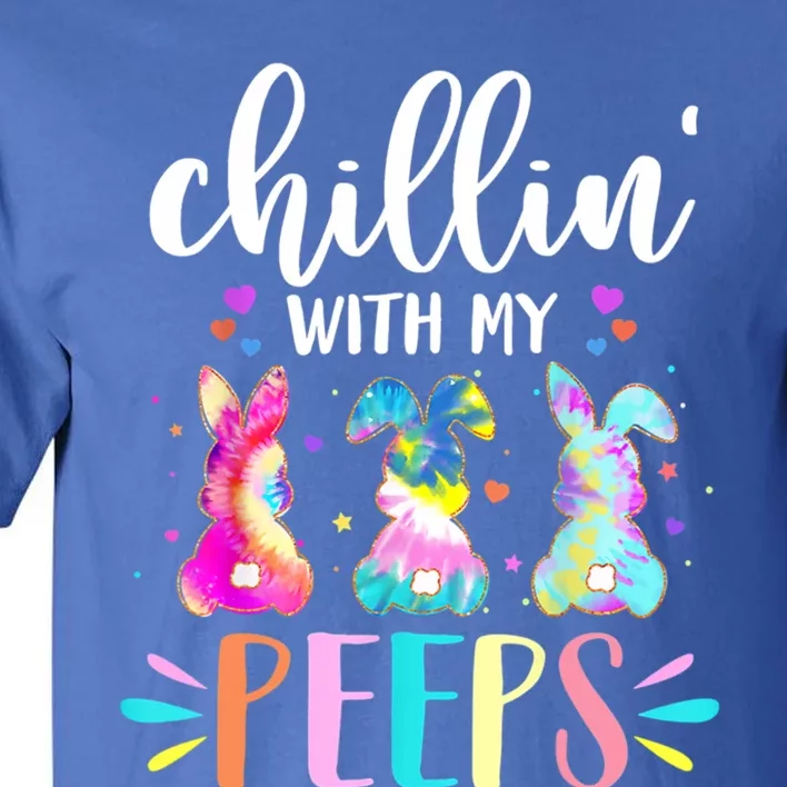 Funny Chillin With My Peep Teacher Tie Dye Easter Gift Tall T-Shirt