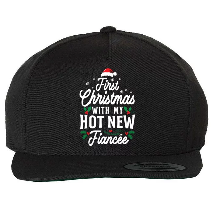 First Christmas With My Hot New Fiancee Gift Wool Snapback Cap