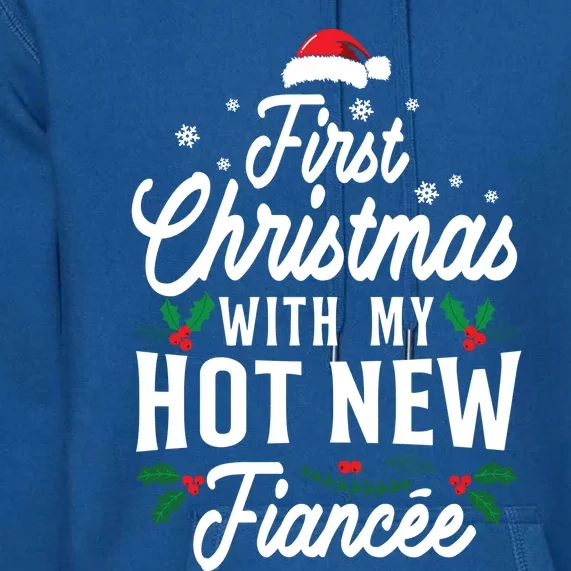 First Christmas With My Hot New Fiancee Gift Premium Hoodie