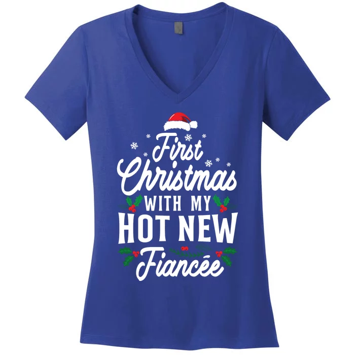 First Christmas With My Hot New Fiancee Gift Women's V-Neck T-Shirt