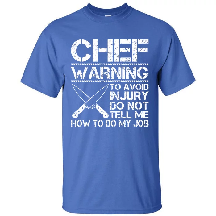 Funny Chef Warning Grilling Bbq Meat Dad Grandpa Grill Gift Tall T-Shirt