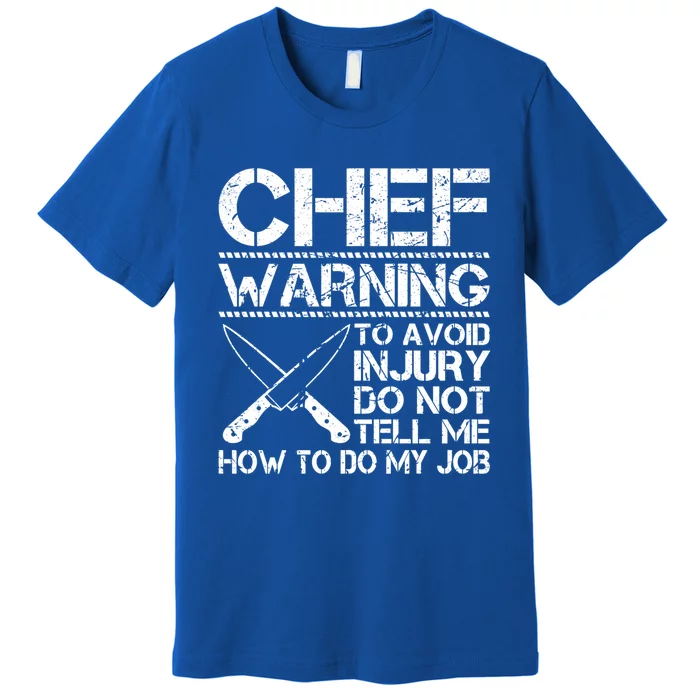 Funny Chef Warning Grilling Bbq Meat Dad Grandpa Grill Gift Premium T-Shirt