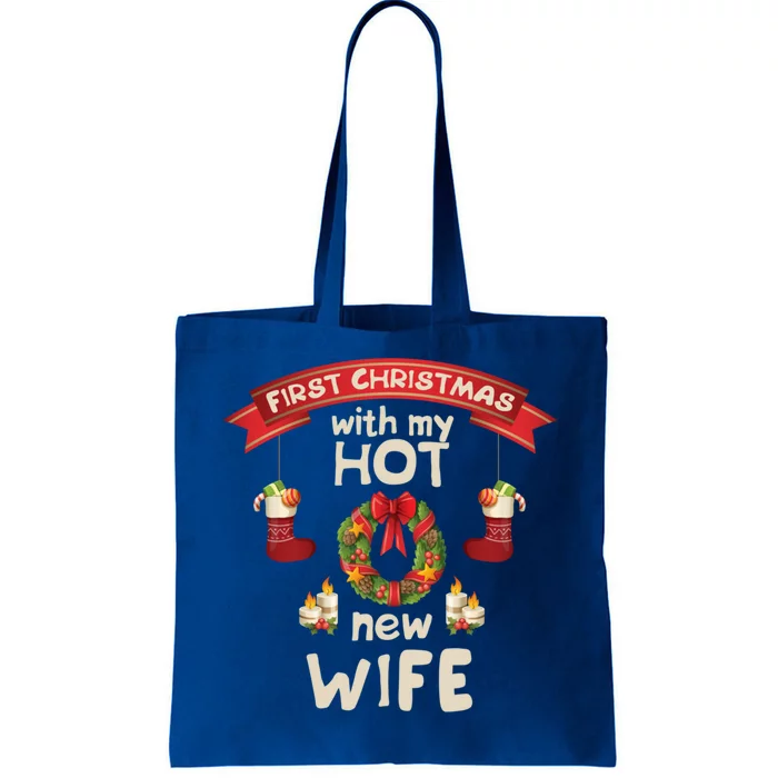 First Christmas With My Hot New Husband Just Married Gift Tote Bag