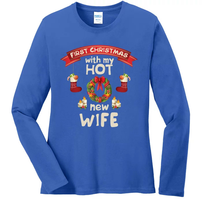 First Christmas With My Hot New Husband Just Married Gift Ladies Long Sleeve Shirt