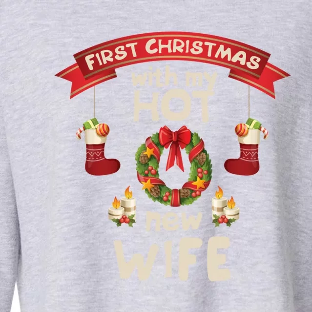 First Christmas With My Hot New Husband Just Married Gift Cropped Pullover Crew