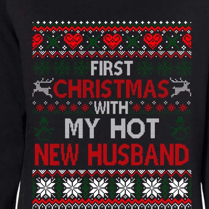 First Christmas With My Hot New Husband Matching Couple Gift Womens California Wash Sweatshirt