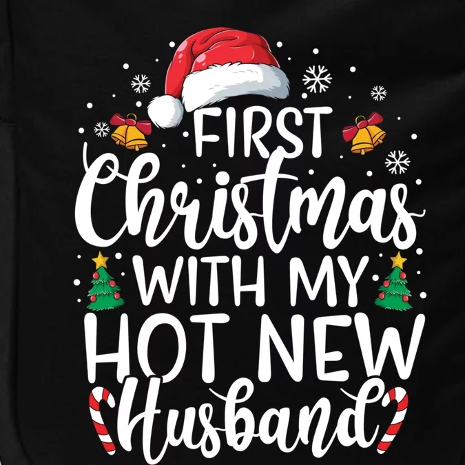 First Christmas With My Hot New Husband Newlywed Cute Gift Impact Tech Backpack