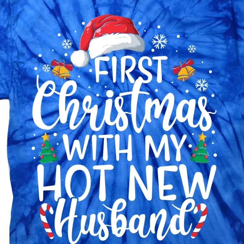 First Christmas With My Hot New Husband Newlywed Cute Gift Tie-Dye T-Shirt