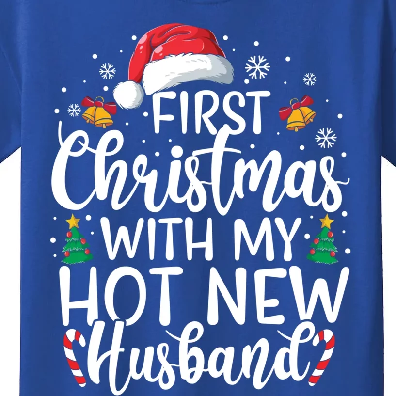 First Christmas With My Hot New Husband Newlywed Cute Gift Kids T-Shirt