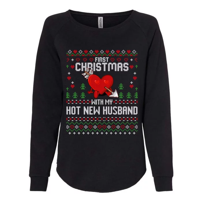 First Christmas With My Hot New Husband Sweater Ugly Xmas Gift Womens California Wash Sweatshirt