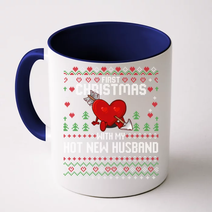 First Christmas With My Hot New Husband Sweater Ugly Xmas Gift Front & Back Coffee Mug