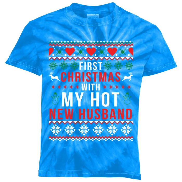 First Christmas With My Hot New Wife Husband Ugly Sweater Cool Gift Kids Tie-Dye T-Shirt