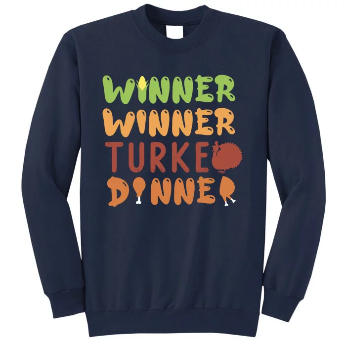 Funny Cute Winner Winner Turkey Dinner Thanksgiving Tall Sweatshirt