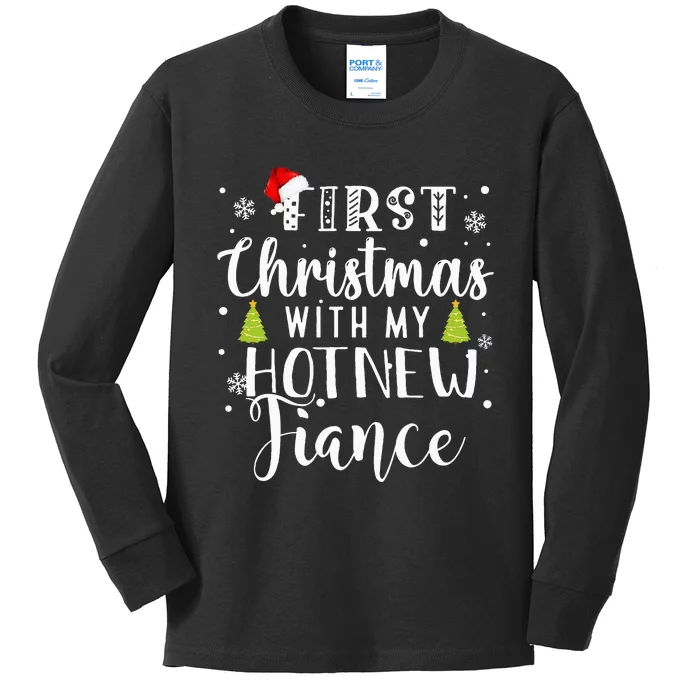 First Christmas With My Hot New Fiance Engaged Couple Xmas Kids Long Sleeve Shirt