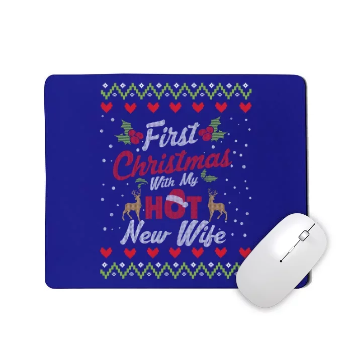 First Christmas With My Hot New Wife Married Matching Couple Gift Mousepad