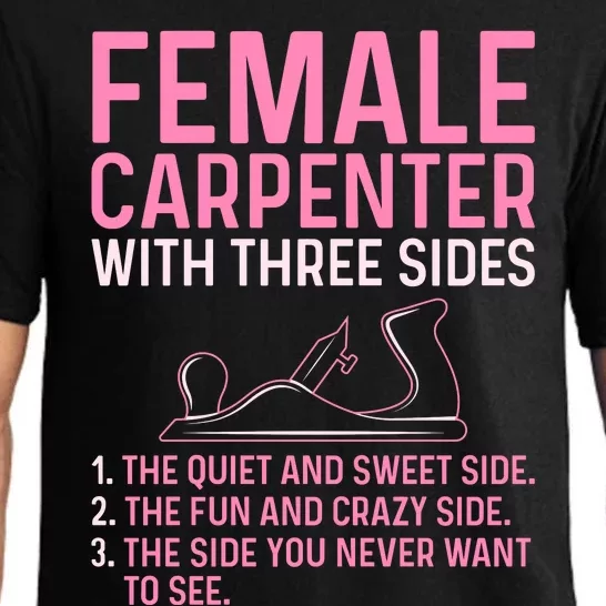 Female Carpenter With Three Sides Wo Woodworker Mother Pajama Set