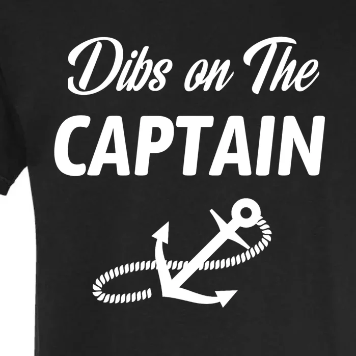 Funny Captain Wife Dibs On The Captain Garment-Dyed Heavyweight T-Shirt