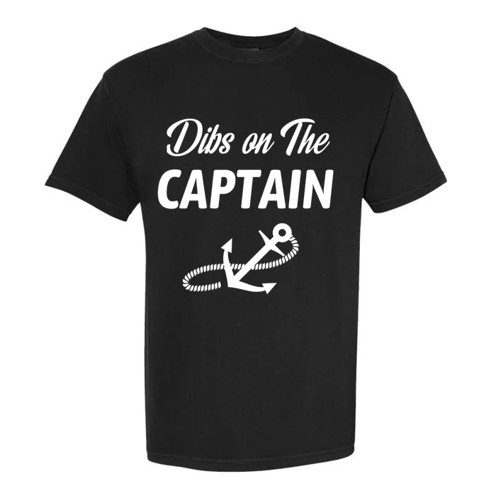 Funny Captain Wife Dibs On The Captain Garment-Dyed Heavyweight T-Shirt