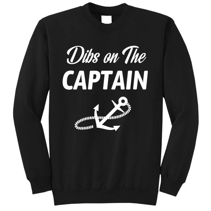 Funny Captain Wife Dibs On The Captain Tall Sweatshirt